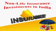 Non-Life Insurance Investments in India