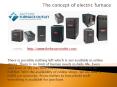 The concept of electric furnace PowerPoint PPT Presentation