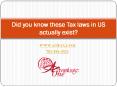 Did you know these Tax laws in US actually exist? PowerPoint PPT Presentation