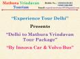 Mathura Vrindavan Tour Package from Delhi PowerPoint PPT Presentation
