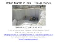 Italian marble in India - Tripura StonesPvt. Ltd.