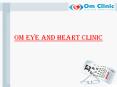 Best Eye Care Hospital| Om Clinic PowerPoint PPT Presentation
