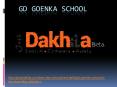 GD Goenka Dwarka PowerPoint PPT Presentation