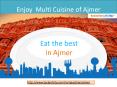 Enjoy  Multi Cuisine of Ajmer PowerPoint PPT Presentation
