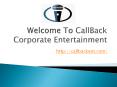 CallBack Clean Corporate Comedy Edmonton PowerPoint PPT Presentation