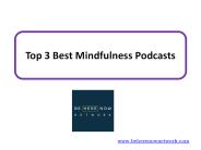 Top 3 Best Mindfulness Podcasts