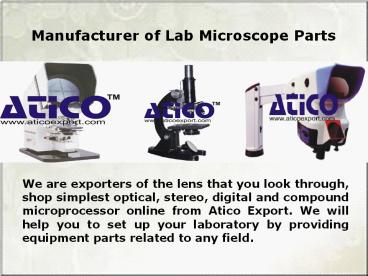 High Quality Microscope Parts for Laboratory
