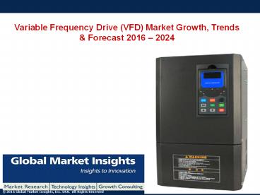 Global Variable Frequency Drive (VFD) Market 2016-2024