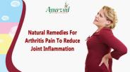 Natural Remedies For Arthritis Pain To Reduce Joint Inflammation