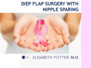 DIEP Flap Surgery with Nipple Sparing