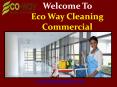 Janitorial Services in New Jersey|ECO-WAY Cleaning Commercial PowerPoint PPT Presentation