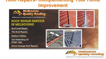Roof Repairs - Complementing Your Home Improvement