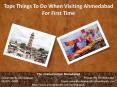 Tops Things To Do When Visiting Ahmedabad For First Time PowerPoint PPT Presentation