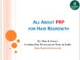 All About PRP For Hair Regrowth PowerPoint PPT Presentation