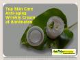 Top Natural anti-aging wrinkle cream at Annimateo PowerPoint PPT Presentation