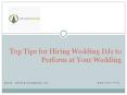 Top Tips for Hiring Wedding DJs to Perform at Your Wedding.pptx PowerPoint PPT Presentation