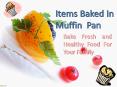 Items Baked In Muffin Pan PowerPoint PPT Presentation