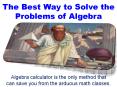 The Best Way to Solve the Problems of Algebra PowerPoint PPT Presentation