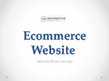 Ecommerce Website - vencreative.com.au