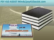 PSY 410 ASSIST Minds/psy410assist.com