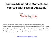 Capture Memorable Moments for yourself with FashionDigiStudio