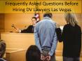 Frequently Asked Questions | Domestic Violence Attorney Las Vegas PowerPoint PPT Presentation