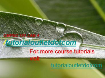 CMPSC 101 LAB 4/tutorialoutletdotcom