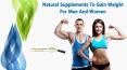Natural Supplements To Gain Weight For Men And Women PowerPoint PPT Presentation