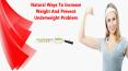 Natural Ways To Increase Weight And Prevent Underweight Problem PowerPoint PPT Presentation