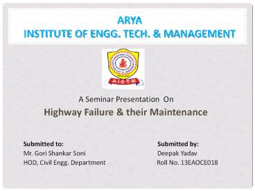 Highway failure and their maintenance