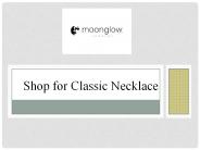 Shop for Classic Necklace