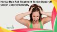 Herbal Hair Fall Treatment To Get Dandruff Under Control Naturally
