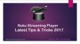 Roku streaming player latest tips & tricks 2017 PowerPoint PPT Presentation