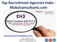 Top Recruitment Agencies India - Mukulconsultants.com PowerPoint PPT Presentation