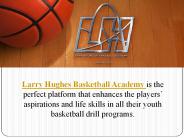 Mission of Basketball | Larry Hughes Basketball Academy
