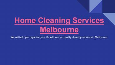 Get Fast And Reliable Home Cleaning Services Melbourne