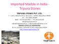 Imported Marble in India – Tripura Stones Pvt. Ltd. PowerPoint PPT Presentation