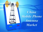 China Mobile Phone Antenna Market