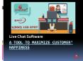 Live Chat Software - A Tool To Maximize Customer’ Happiness PowerPoint PPT Presentation