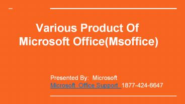 Various Product Of Microsoft Office(Msoffice) (1)