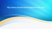 la maison service apartments.................