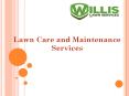 Lawn Care and Maintenance Services (1) PowerPoint PPT Presentation