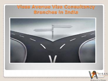 Visas Avenue Visa Consultancy Branches in India