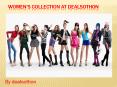 Women's collection at dealsothon PowerPoint PPT Presentation