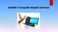 Mobile Computer Repair Services PowerPoint PPT Presentation