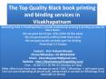The Top Quality Black book printing and binding services in Visakhapatnam PowerPoint PPT Presentation