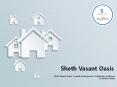 Sheth Vasant Oasis PowerPoint PPT Presentation