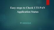 Easy steps to Check UTI PAN Application Status