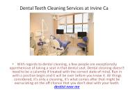 Dental Teeth Cleaning Services at Irvine Ca