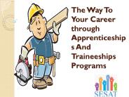 The Way To Your Career through Apprenticeships-Sesat